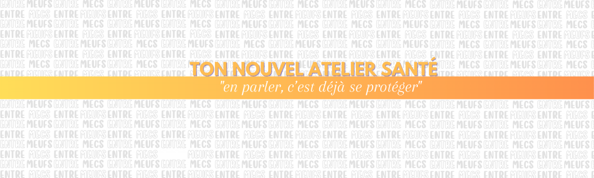 Atelier Entre Meufs et Entre Mecs mardi 15 avril 2025 à Champigny-sur-Marne