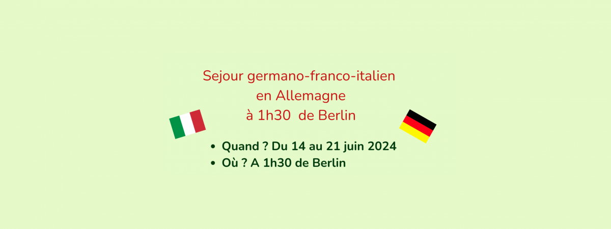 Séjour franco-allemand et germano- franco-italien